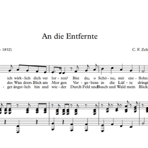 An die Entfernte- Zelter - Lieder